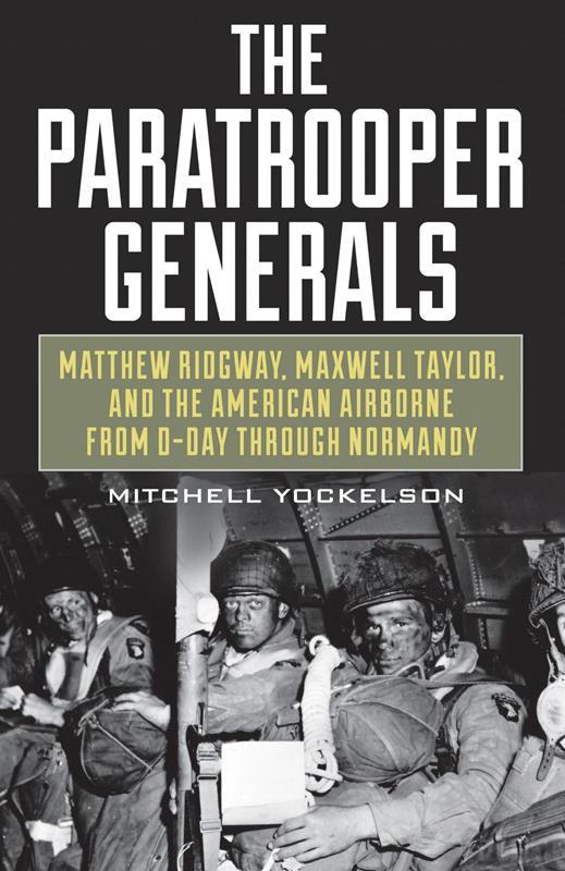 The Paratrooper Generals,ISBN 9780811738552