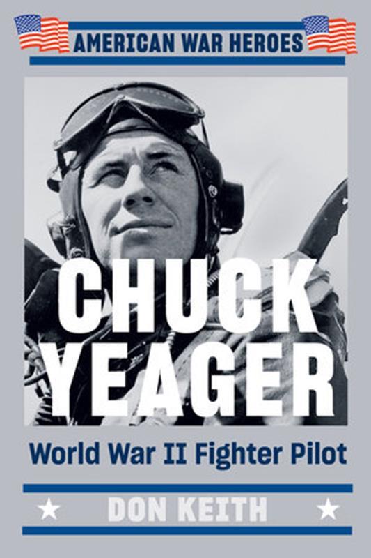 Chuck Yeager - WWII Fighter Pilot,9780593187272